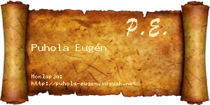 Puhola Eugén névjegykártya